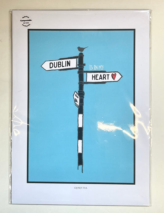 Dublin is my Heart Signpost Print