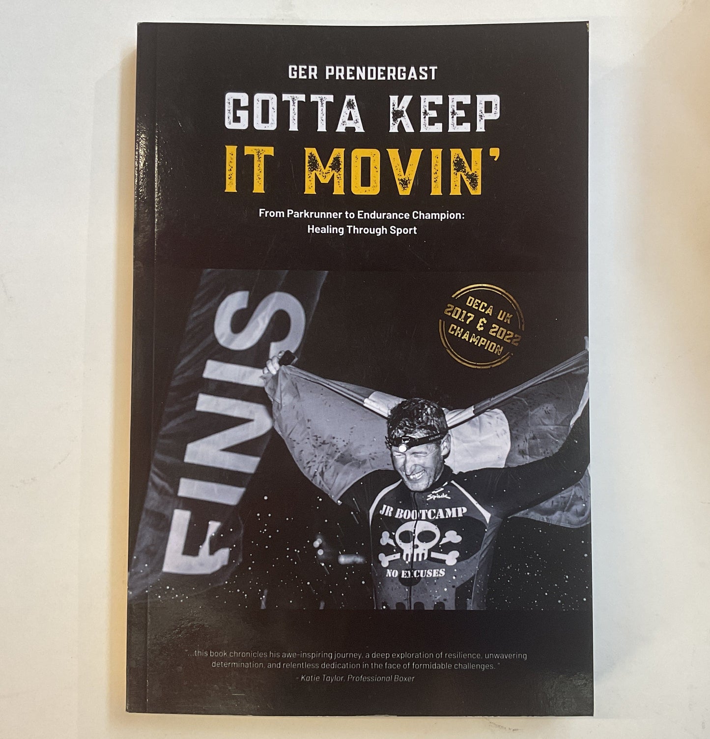 Gotta Keep it Movin' by Ger Prendergast